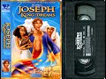 Opening To Joseph King Of Dreams US VHS 2000
