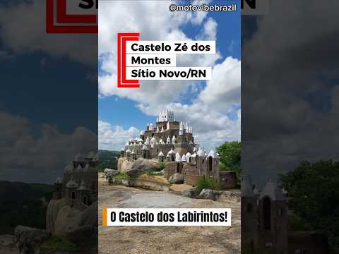 Castelo Zé dos Montes: o castelo dos labirintos - Sítio Novo, Rio Grande do Norte #shorts