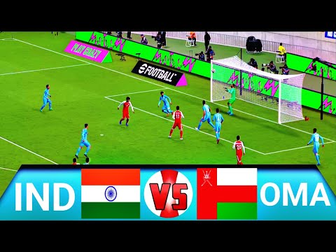 🇮🇳 INDIA vs OMAN 🇴🇲 | 25 februari 2026 - Internationale voetbalwedstrijd | eFootball (4K) Gameplay 