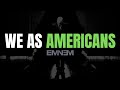 Eminem - We As Americans [Lyrics] [4KUHD]