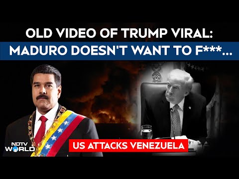 US Attack Venezuela | Old Video Of Trump Viral As US Strikes Venezuela: Maduro Doesn't Want To...