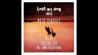 Pete Dafeet - Falling Off (James Dexter remix)