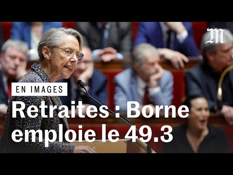 Retraites : Elisabeth Borne annonce un 49.3 sous les huées