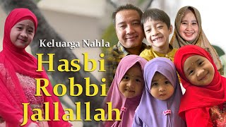 HASBI ROBBI JALLALLAH COVER KELUARGA NAHLA...
