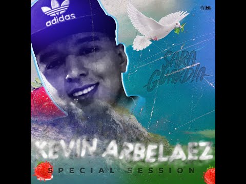 SPECIAL SESSION KEVIN ARBELAEZ - SARA GUARDIA DJ