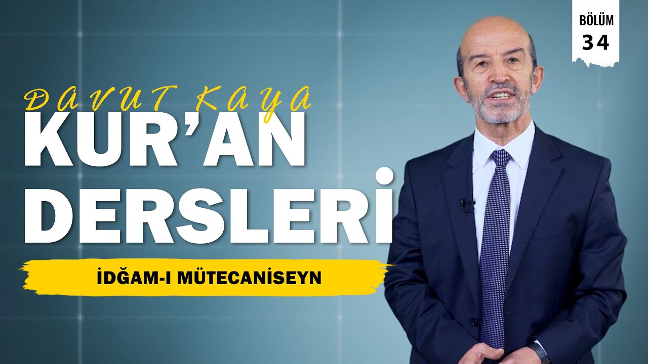 Kur'an Dersleri 34. Bölüm | İdğam-ı Mütecaniseyn