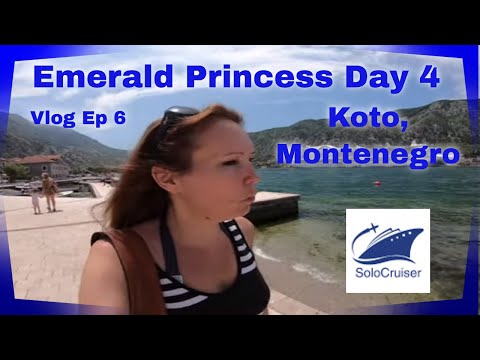 Emerald Princess Cruise Vlog - Kotor, Montenegro, Solo Cruiser Vlog Ep 6