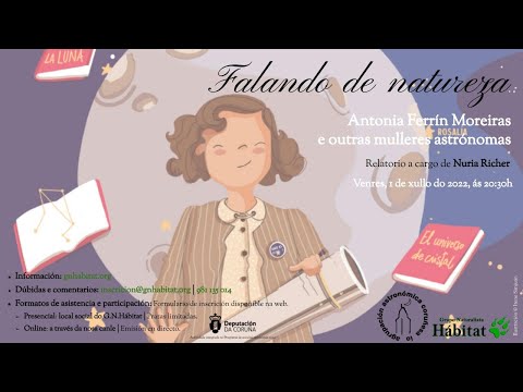 Vídeo: Antonia Ferrín Moreiras e outras mulleres astrónomas