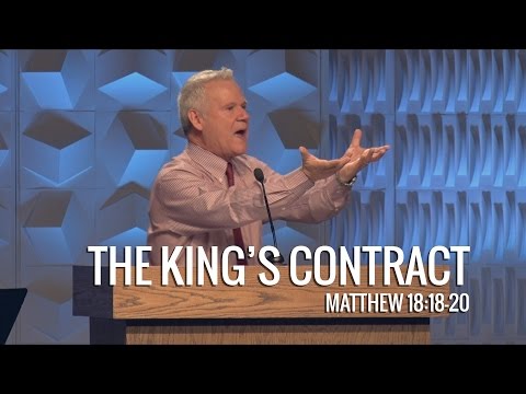 Matthew 18:18-20, The King’s Contract