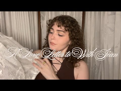 a love letter to with jéan
