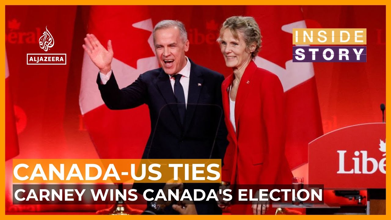 What will Mark Carney's victory mean for Canada-US ties? | Inside Story