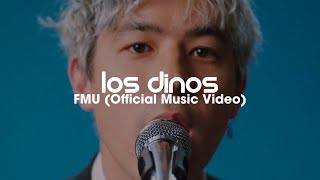LAST DINOSAURS - FMU (OFFICIAL MUSIC VIDEO)