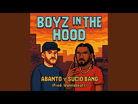 boyz in the hood (Original)