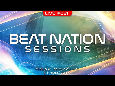 Beat Nation Sessions by RoyBeat - Episode 31 | Omar Morales Guest Mix