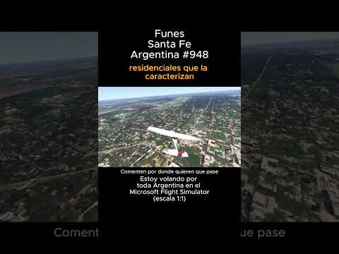 Funes, Santa Fe desde el Microsoft Flight Simulator #funes #santafe #msfs #joaha45 #argentina