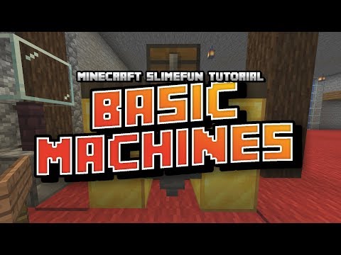 Minecraft Slimefun Tutorial: Basic Machines