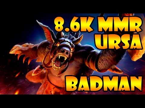 Badman DotA 2 - 8.6K MMR URSA OWNAGE