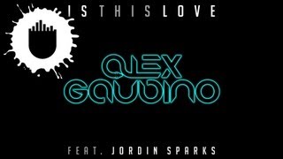 Alex Gaudino feat. Jordin Sparks - Is This Love (Radio Edit) (Cover Art)