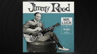 I Wanna Be Loved by Jimmy Reed from 'Mr. Luck'