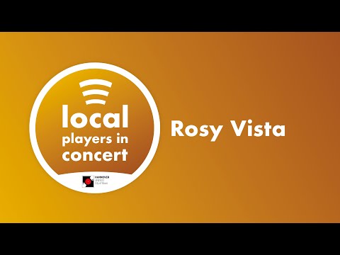 “Local Players in Concert” - Rosy Vista
