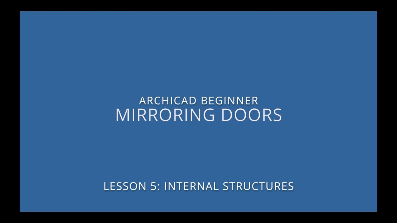 ARCHICAD Beginner Course - 5/3: Mirroring Doors