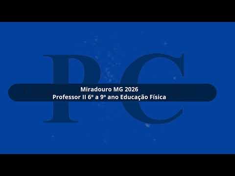 Apostila Prefeitura de Miradouro MG 2026 Professor II 6º a 9º ano Educação Física