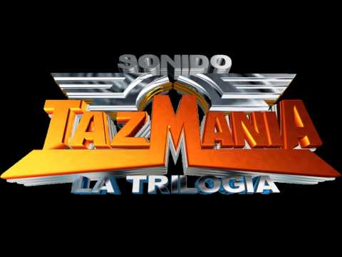 Sonido Tazmania La Trilogia-High Energy Mix