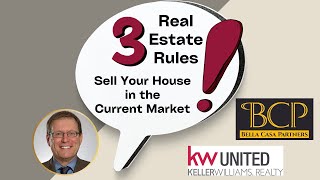 3 REAL ESTATE RULES TO SELL YOUR HOUSE NOW | Northern Virginia Real Estate | Bella Casa Partners