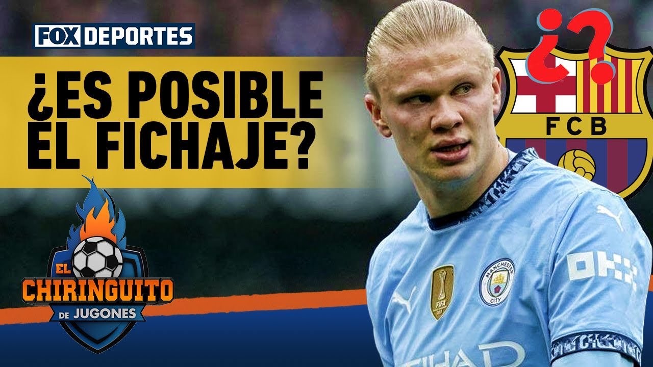 🤔⚽ ¿ES POSIBLE EL FICHAJE DE HAALAND? Font asegura que el delantero podría llegar| El Chiringuito