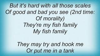 Jewel - My Fish Family Lyrics