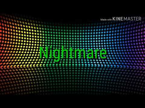 Nightmare (оригинальный трек).