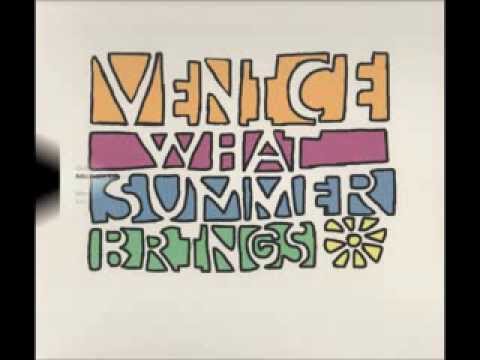 Venice - When I'm Gone