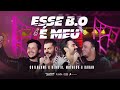 Guilherme e Benuto, Matheus & Kauan - Esse B.O É Meu | DVD Deu Rolo