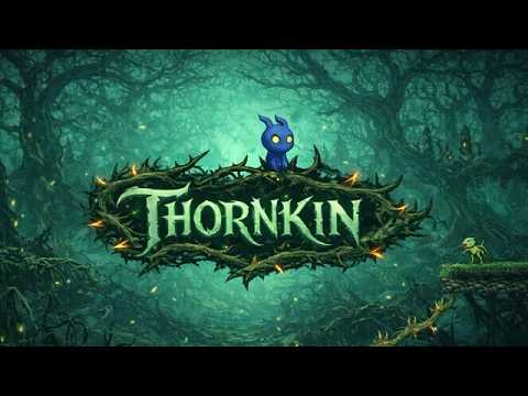 『Thornkin』Platinum 100% Trophy Guide PS4 & PS5 ¥330 プラチナトロフィー攻略 2026/05/01 🏆Complete Level 12
