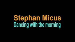 Stephan Micus - Dancing With the Morning