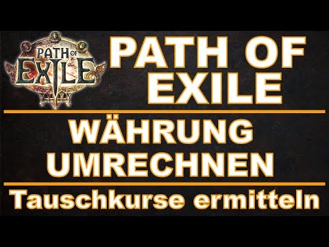 PATH OF EXILE - Tauschwert für Währung ermitteln [ poe / deutsch / german / guide ]