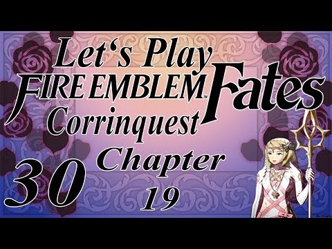 Let's Play: Fire Emblem Fates Corrinquest - Part 30 - Dancing the afterimages away