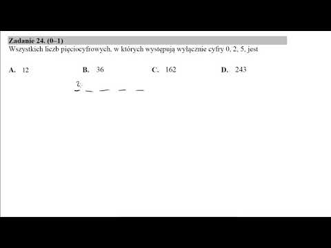 Matura podstawowa z matematyki maj 2019 zadanie 24 Wszystkich liczb pięciocyfrowych, w których