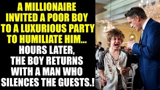 MILLIONAIRE Invites a POOR BOY to Party to HUMILIATE Him… What Happens Next Will SHOCK  You!