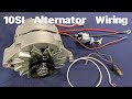3 - wire 10SI alternator wiring