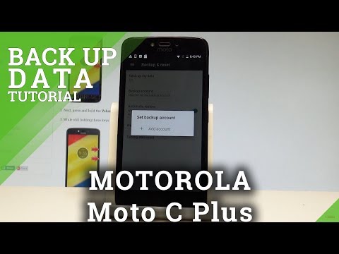 How to Back Up Data in MOTOROLA Moto C Plus - Google Backup |HardReset.info