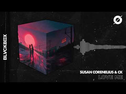 Susan Corenelius & CK - Love Me