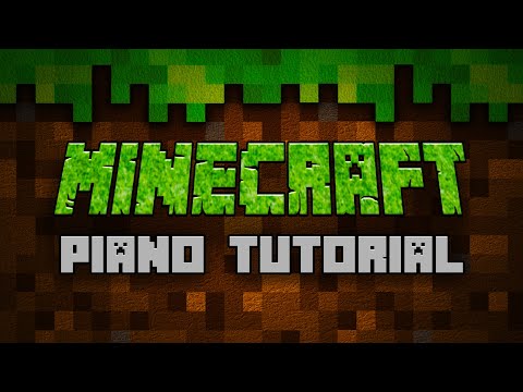 C418 - Minecraft (from Minecraft) - Piano Tutorial