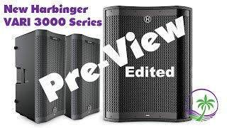 Pre-Show Review New Harbinger VARI Live 3000 Series + VS18 Sub - Launching Sept 29