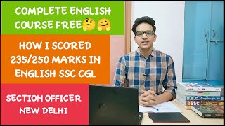 SSC CGL COMPLETE ENGLISH FOR FREE| HOW I SCORED 235/250 MARKS IN ENGLISH|#ssc #ssccgl #aso #ssccgl19