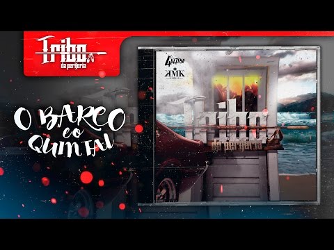 Tribo da Periferia - O Barco e o Quintal (Official Music) @duckjayreal