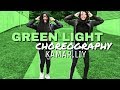 Green Light - Beyonce  | Kamar.liy Choreography | Dance Video