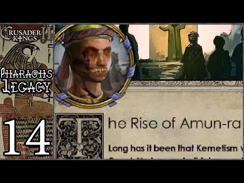 CK2Plus: Pharaoh 's Legacy #14 - Pharaoh Rises [Series B]