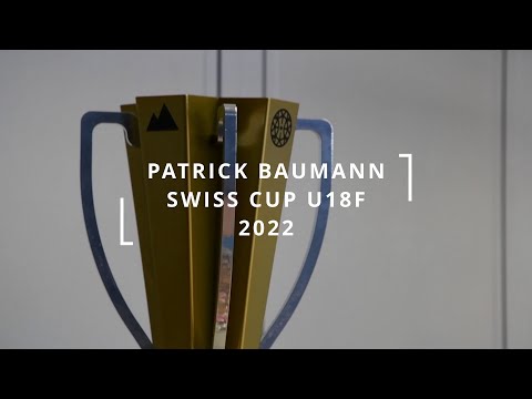 Patrick Baumann Swiss Cup U18F 2022 Highlights