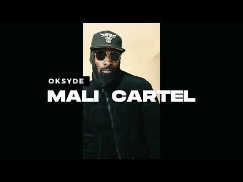OKSYDE - 'MALI CARTEL' (Khali cartel 5 freestyle)